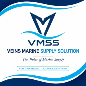 Veins Marine Supply Solution VMSS now operational Bangladesh ports